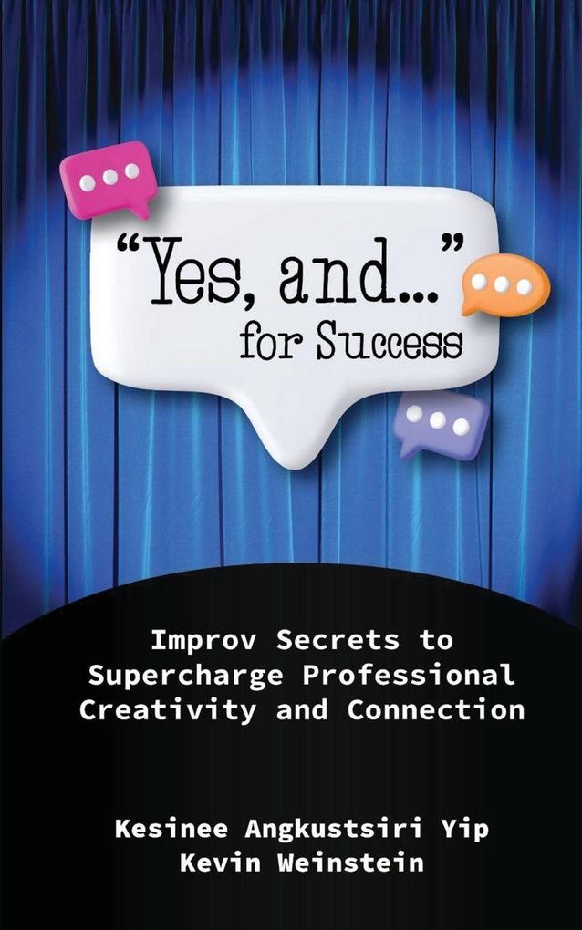 'Yes and...' for Success