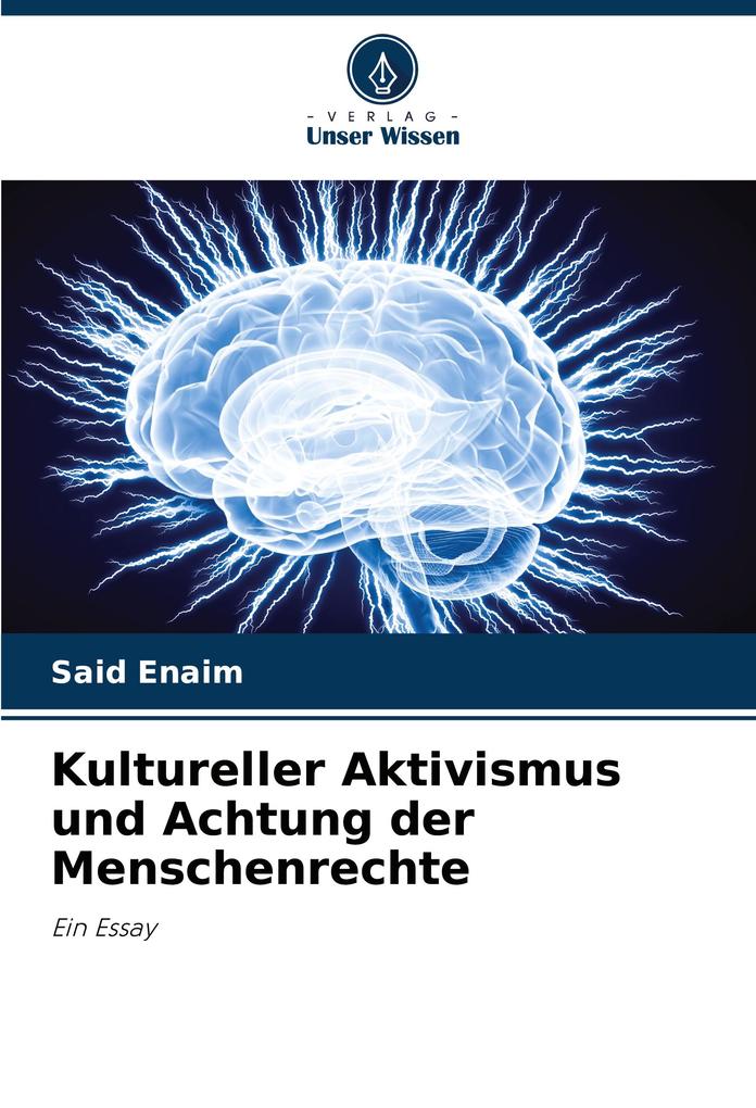 Kultureller Aktivismus und Achtung der Menschenrechte