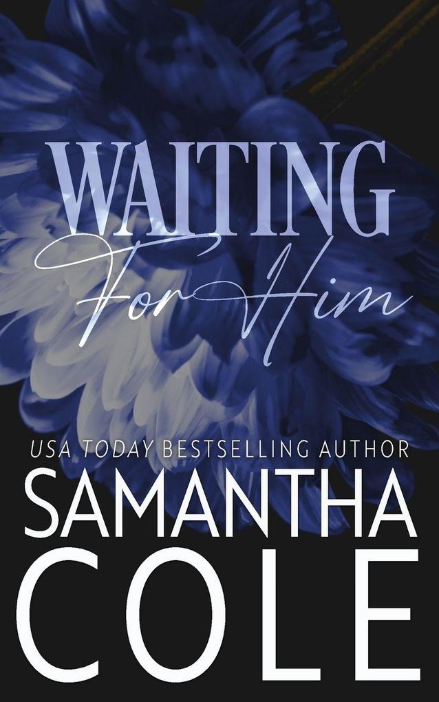 Waiting For Him