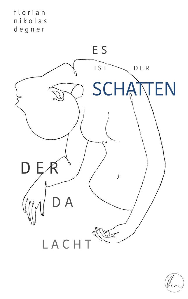 Es ist der Schatten der da lacht