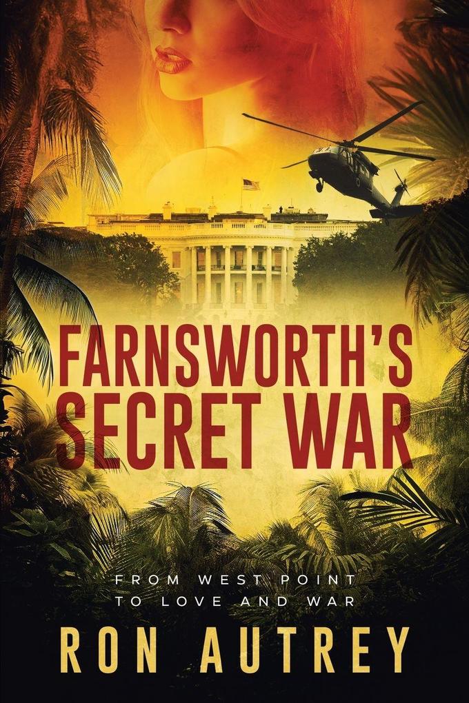 Farnsworth's Secret War
