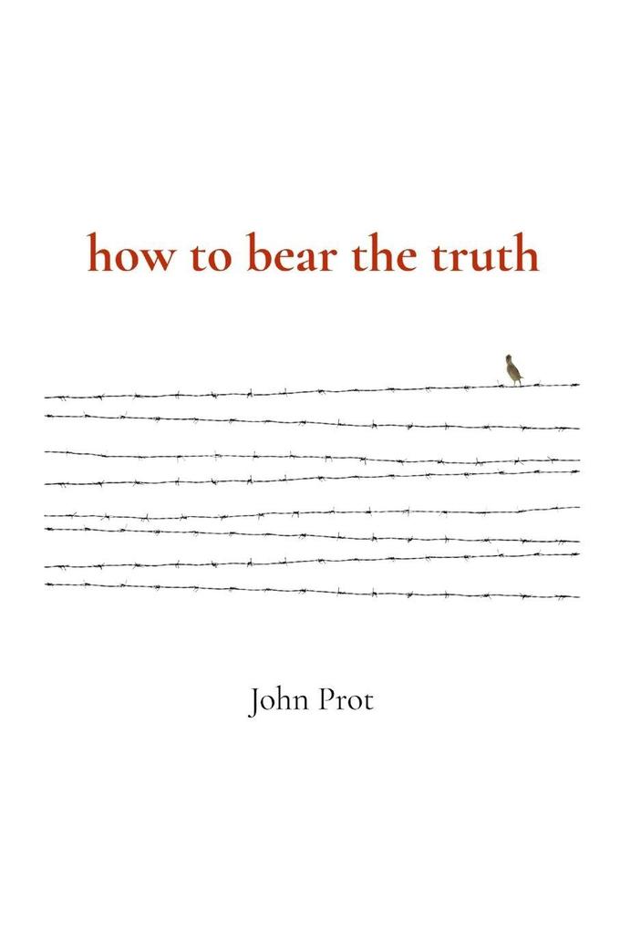 how to bear the truth