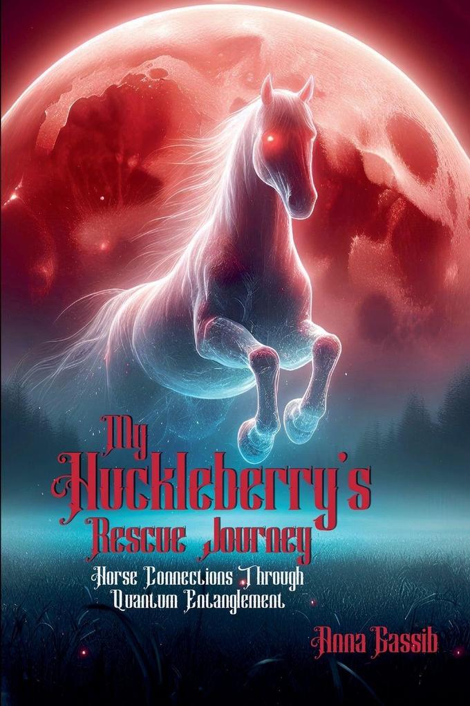 My Huckleberry's Rescue Journey