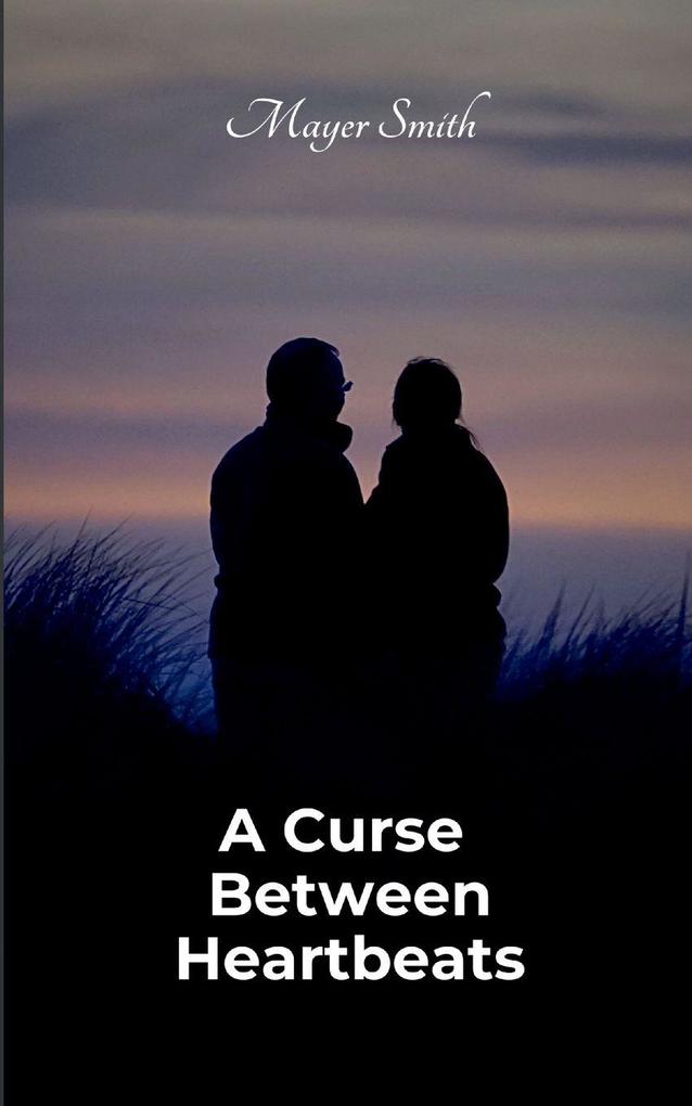 A Curse Between Heartbeats