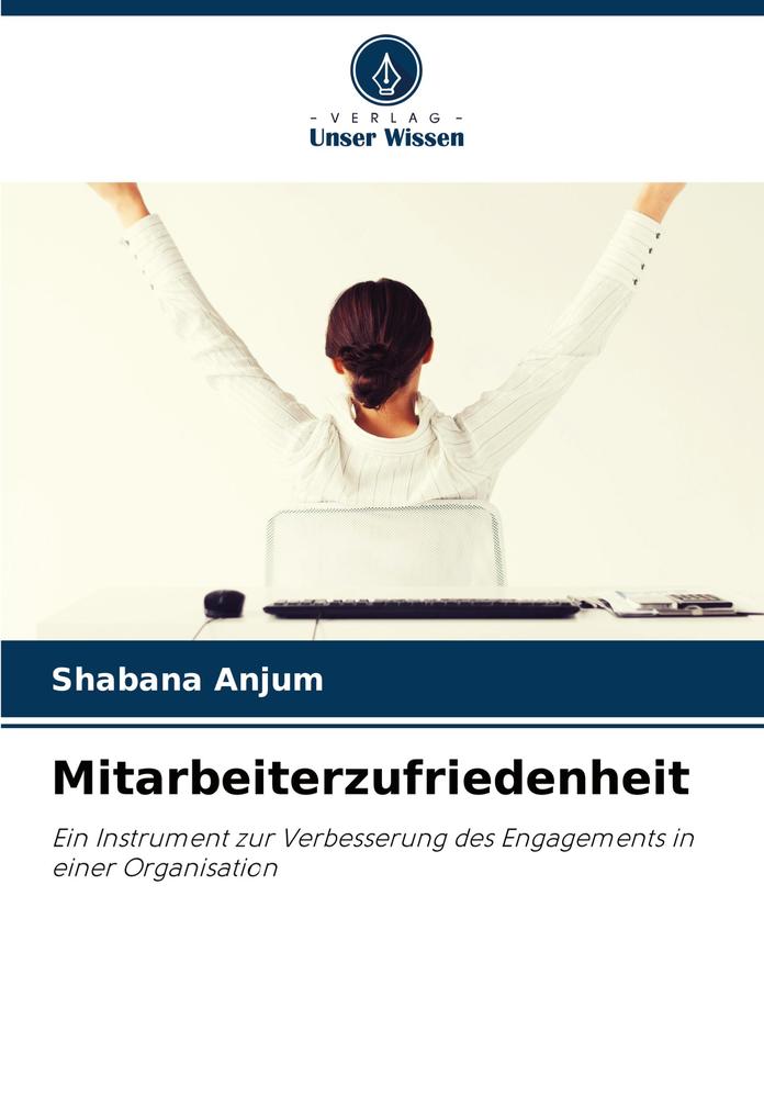 Mitarbeiterzufriedenheit