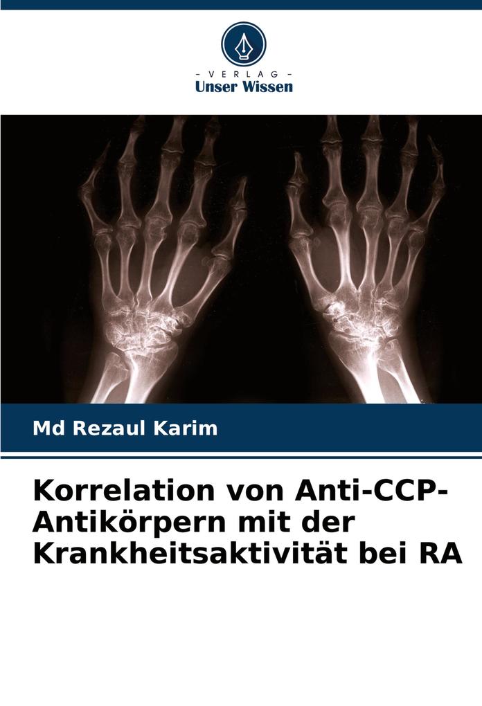 Korrelation von Anti-CCP-Antikörpern mit der Krankheitsaktivität bei RA