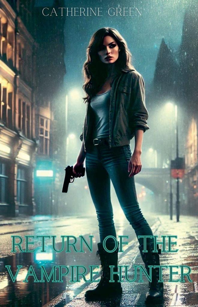 Return of the Vampire Hunter