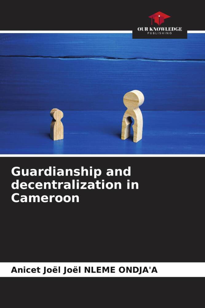 Guardianship and decentralization in Cameroon