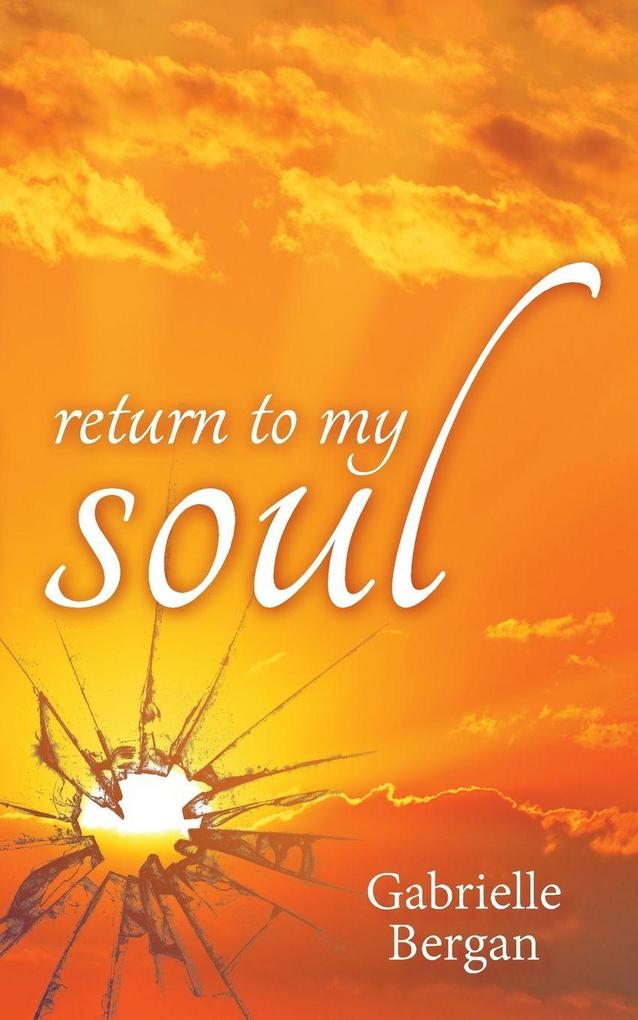 Return to My Soul
