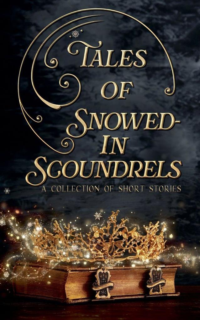 Tales of Snowed-In Scoundrels
