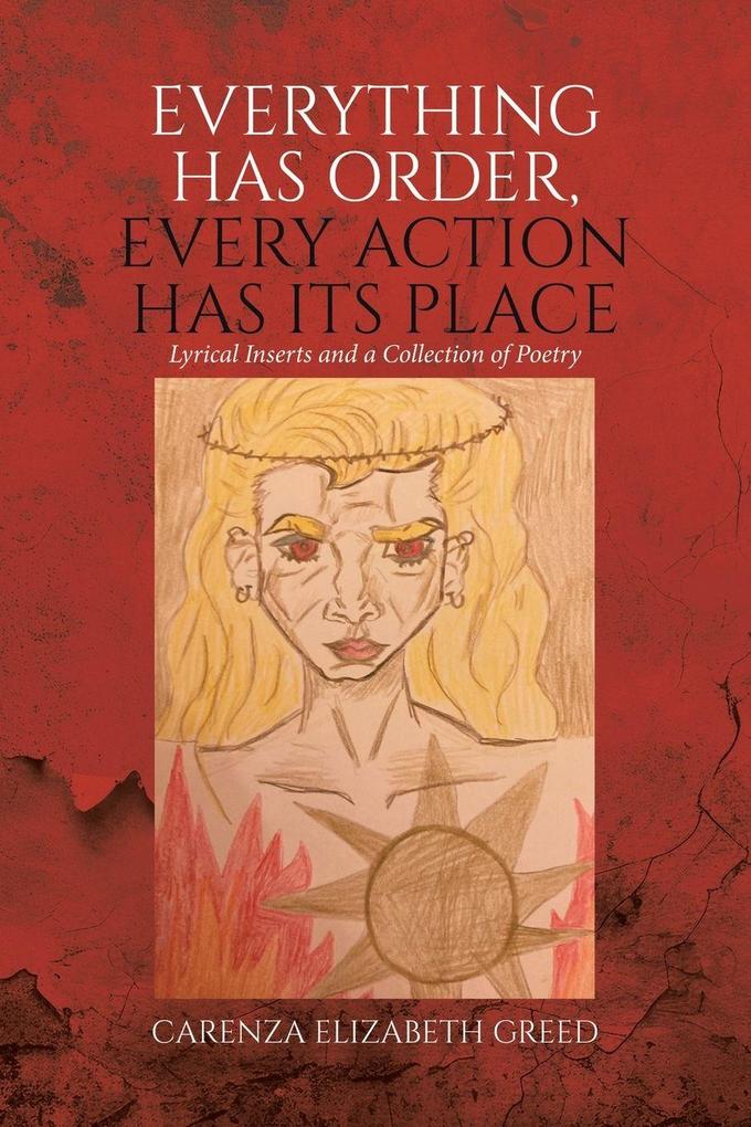 Everything Has Order Every Action Has Its Place