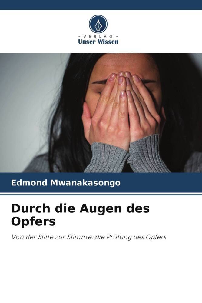 Durch die Augen des Opfers
