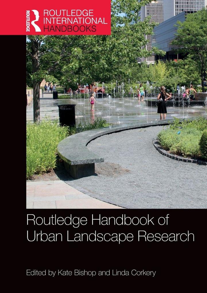 Routledge Handbook of Urban Landscape Research