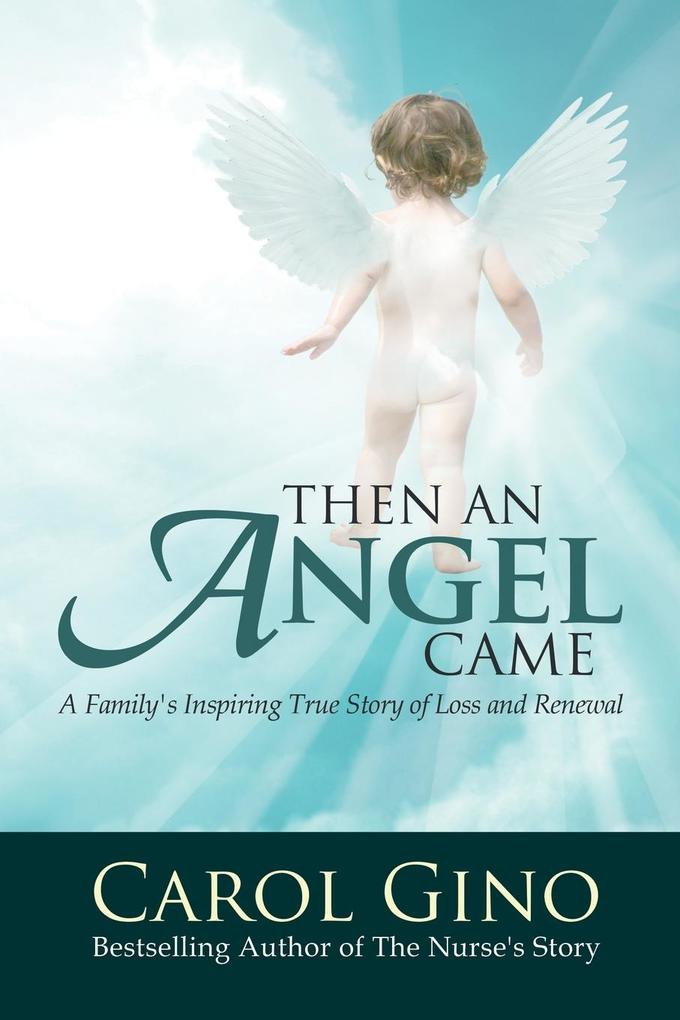 Then an Angel Came