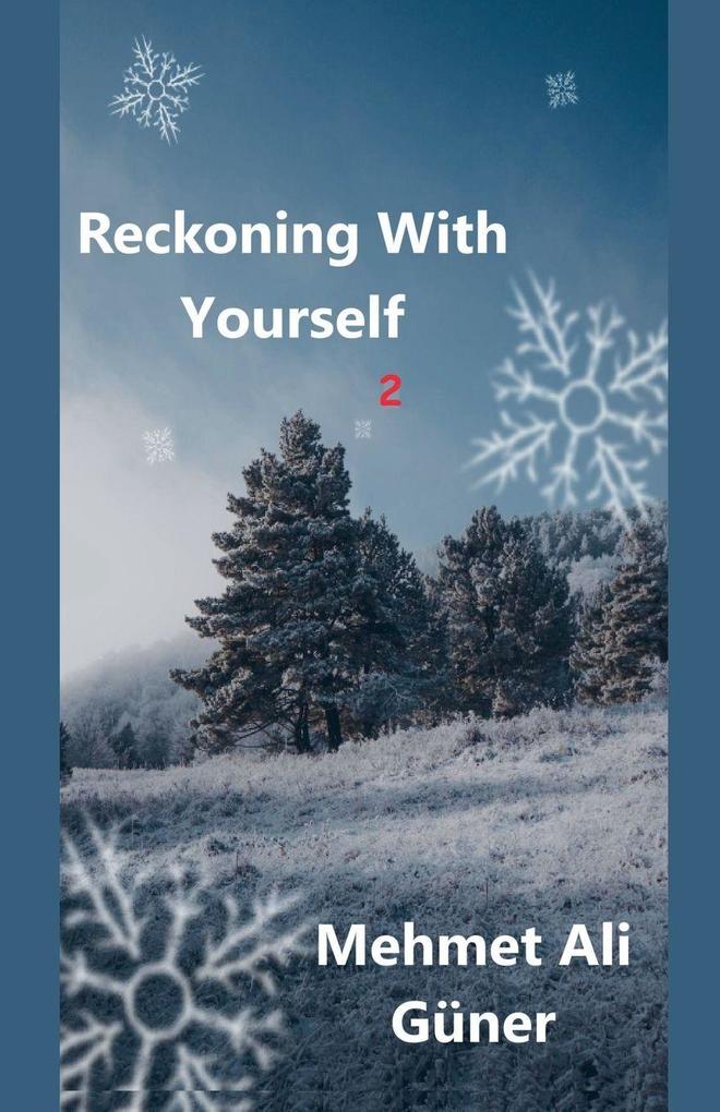 Reckoning With Yourself -2