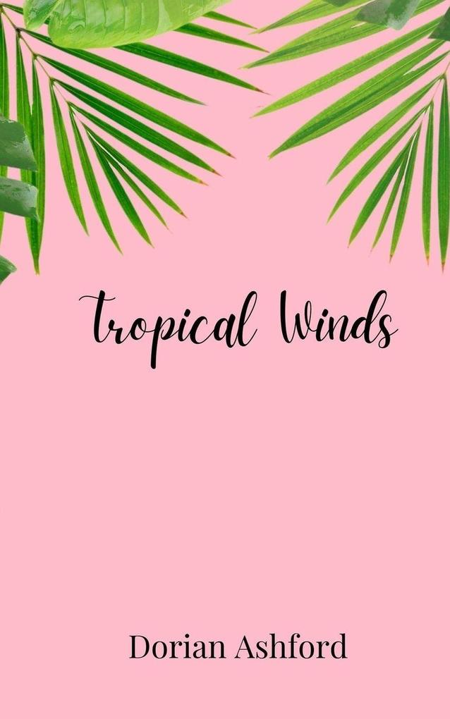 Tropical Winds