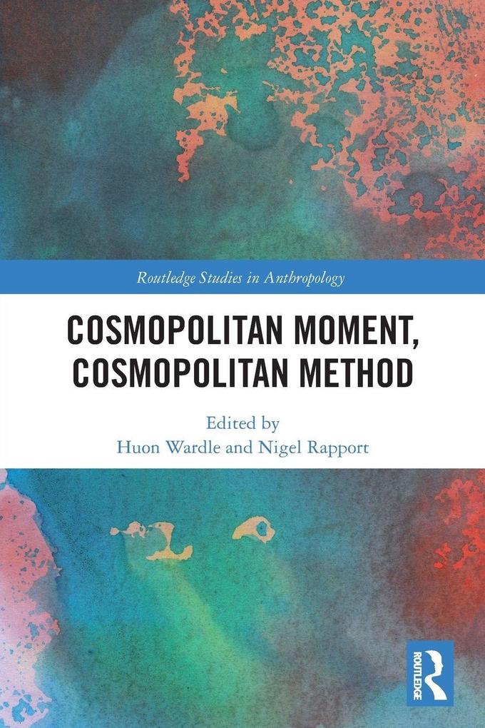 Cosmopolitan Moment Cosmopolitan Method