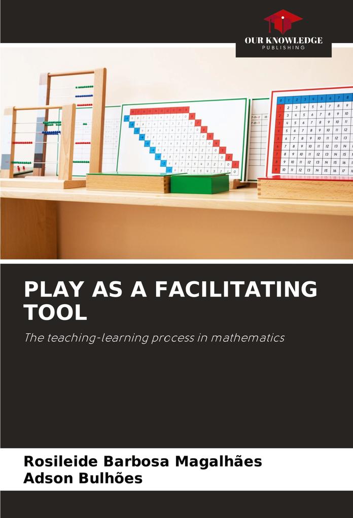 PLAY AS A FACILITATING TOOL