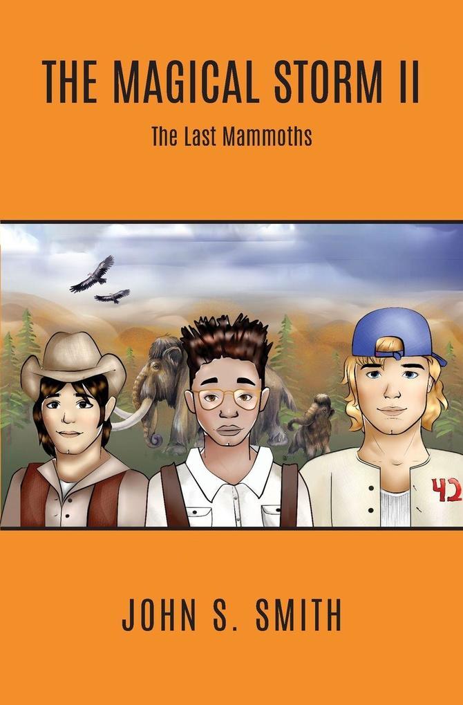 The Magical Storm II The Last Mammoths