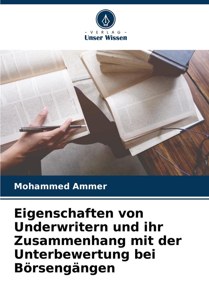 Eigenschaften von Underwritern und ihr Zusammenhang mit der Unterbewertung bei Börsengängen