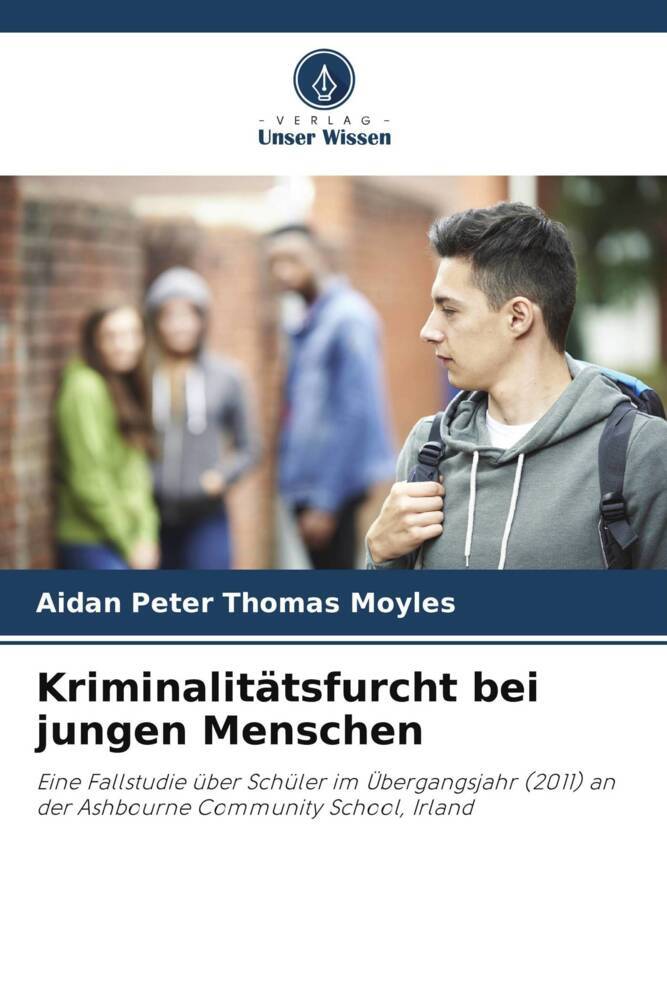 Kriminalitätsfurcht bei jungen Menschen