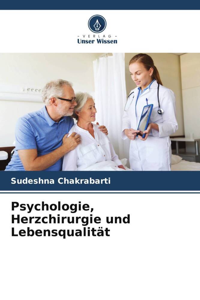 Psychologie Herzchirurgie und Lebensqualität