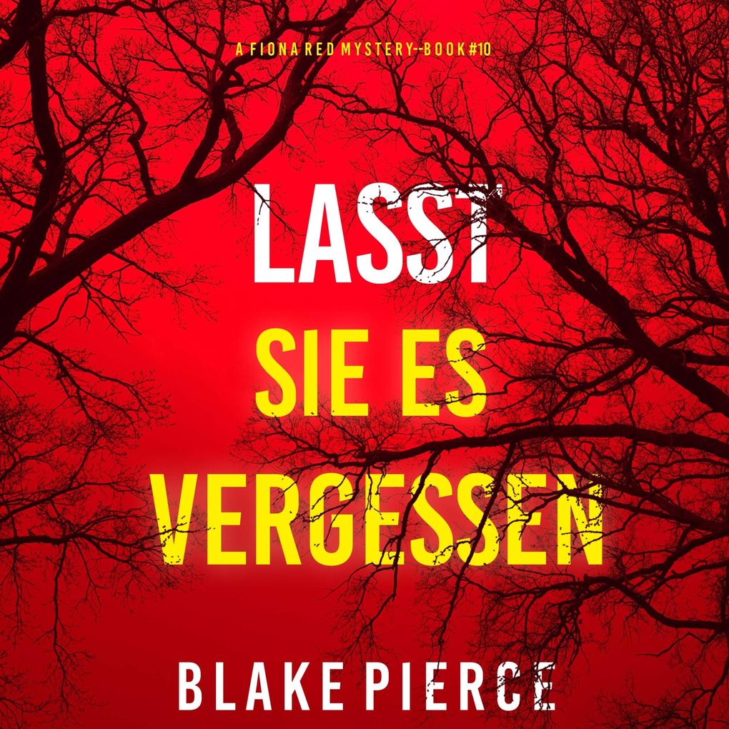 Lasst Sie es Versuchen (Ein Fiona Red FBI-Thriller Band 10)