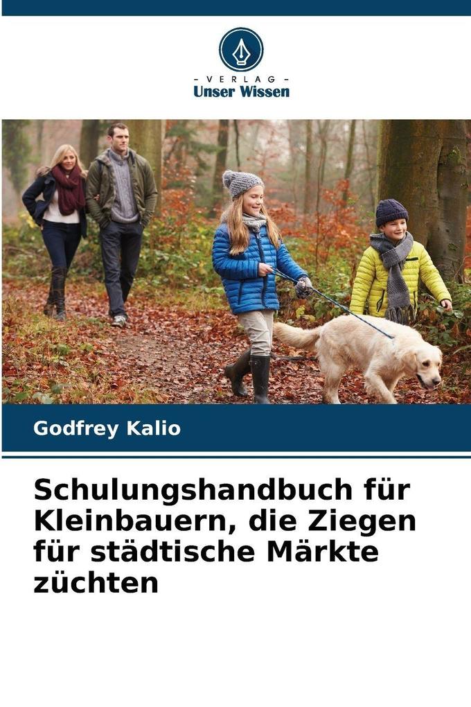 Schulungshandbuch für Kleinbauern die Ziegen für städtische Märkte züchten