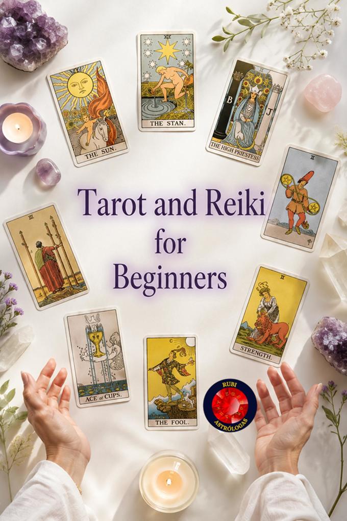 Tarot and Reiki for Beginners
