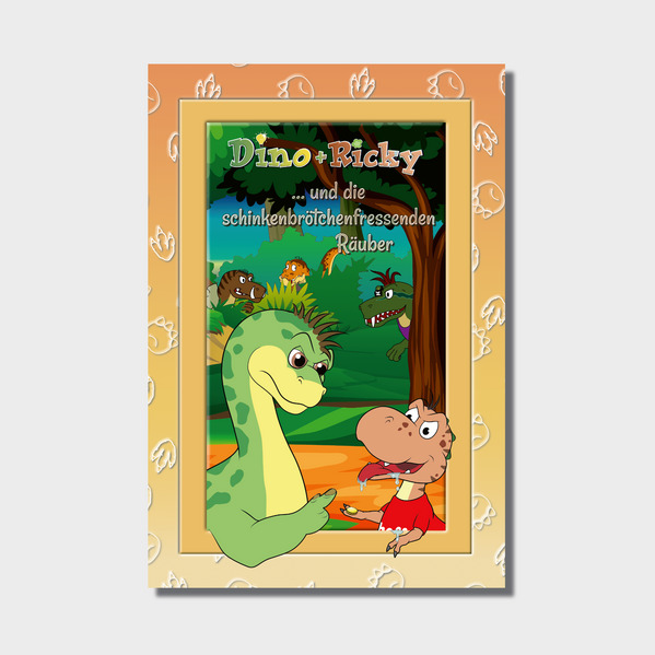 Dino + Ricky (1) und die schinkenbrötchenfressenden Räuber