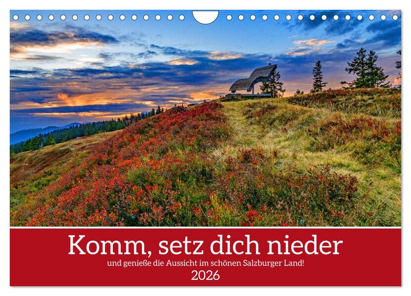 Komm setz dich nieder (Wandkalender 2026 DIN A4 quer) CALVENDO Monatskalender