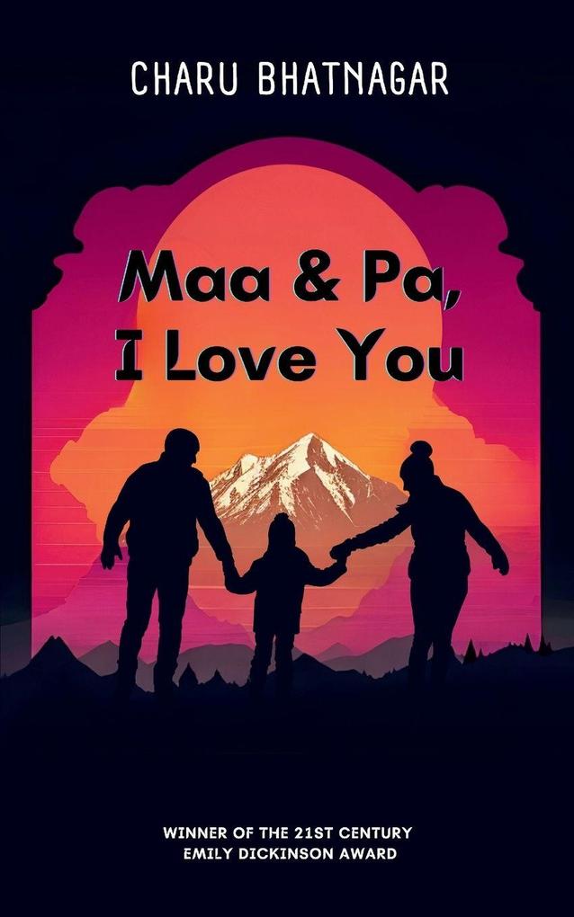 Maa & Pa I Love You