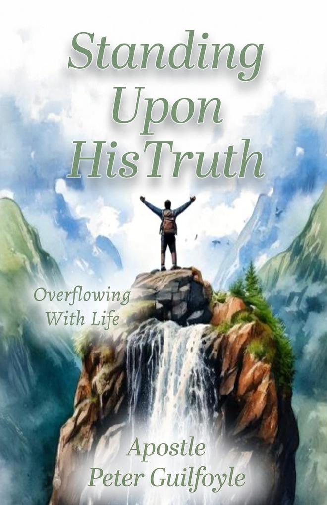 Standing Upon His Truth