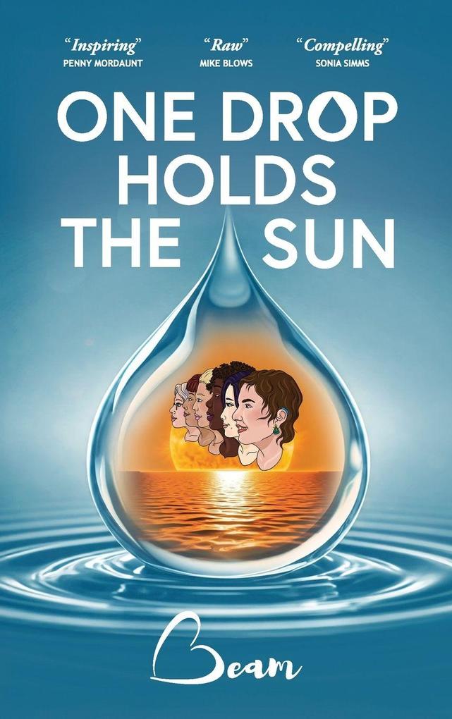 One Drop Holds The Sun