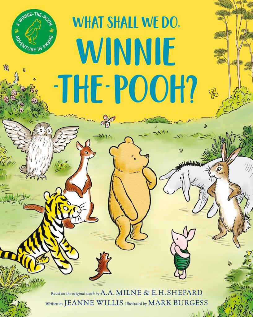 What Shall We Do Winnie-the-Pooh?
