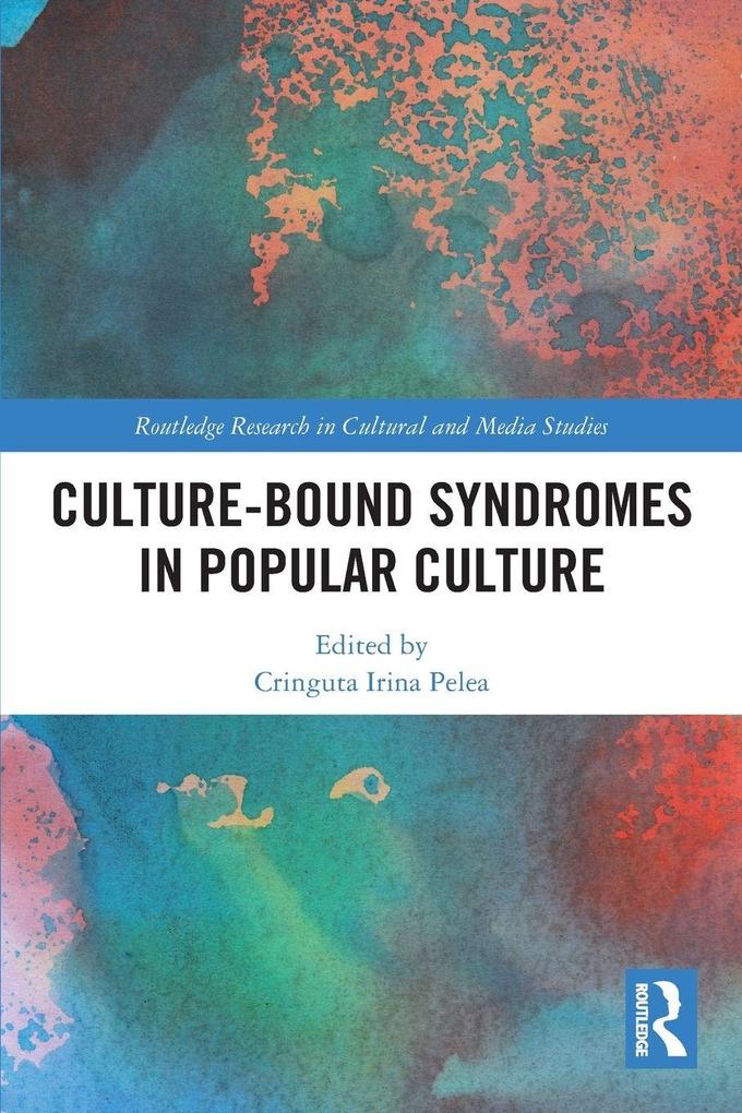 Culture-Bound Syndromes in Popular Culture