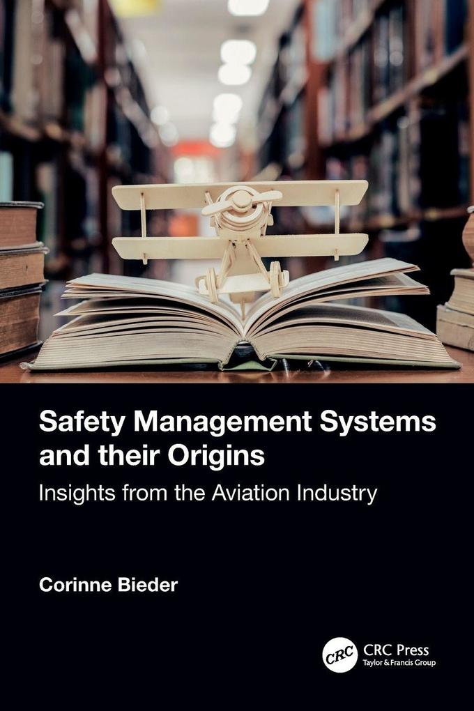 Safety Management Systems and their Origins