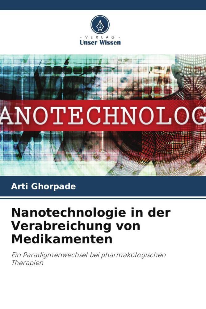 Nanotechnologie in der Verabreichung von Medikamenten