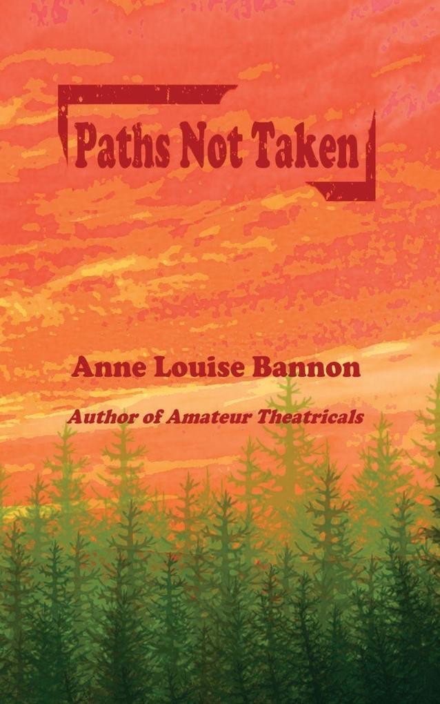 Paths Not Taken