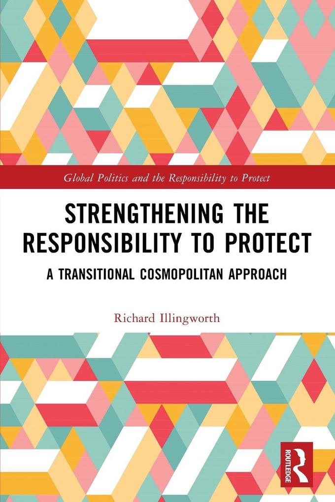 Strengthening the Responsibility to Protect
