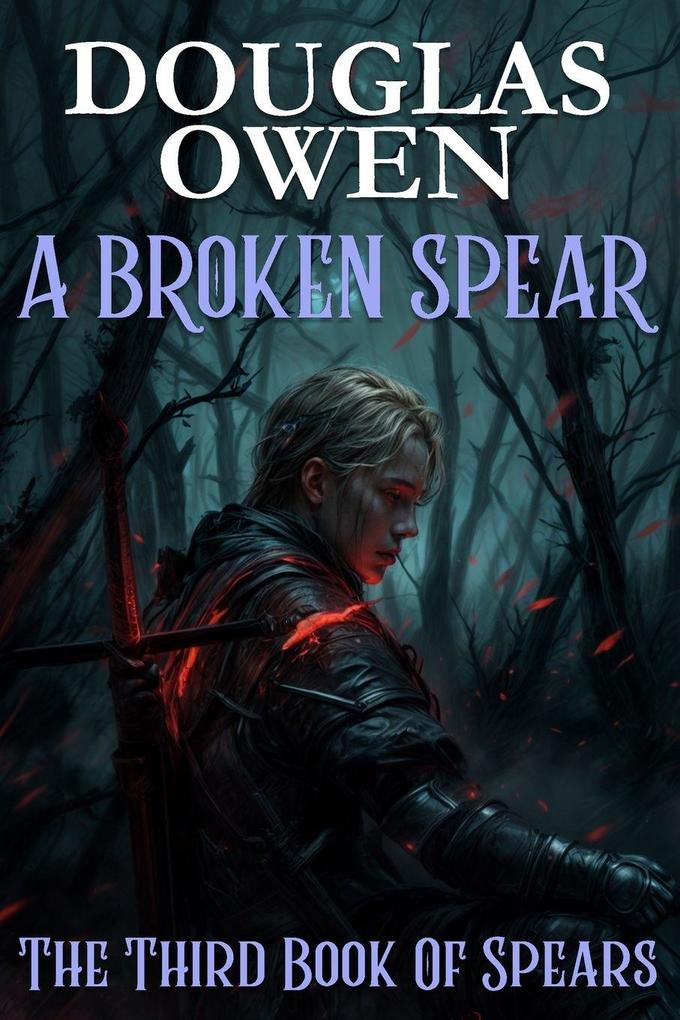 A Broken Spear