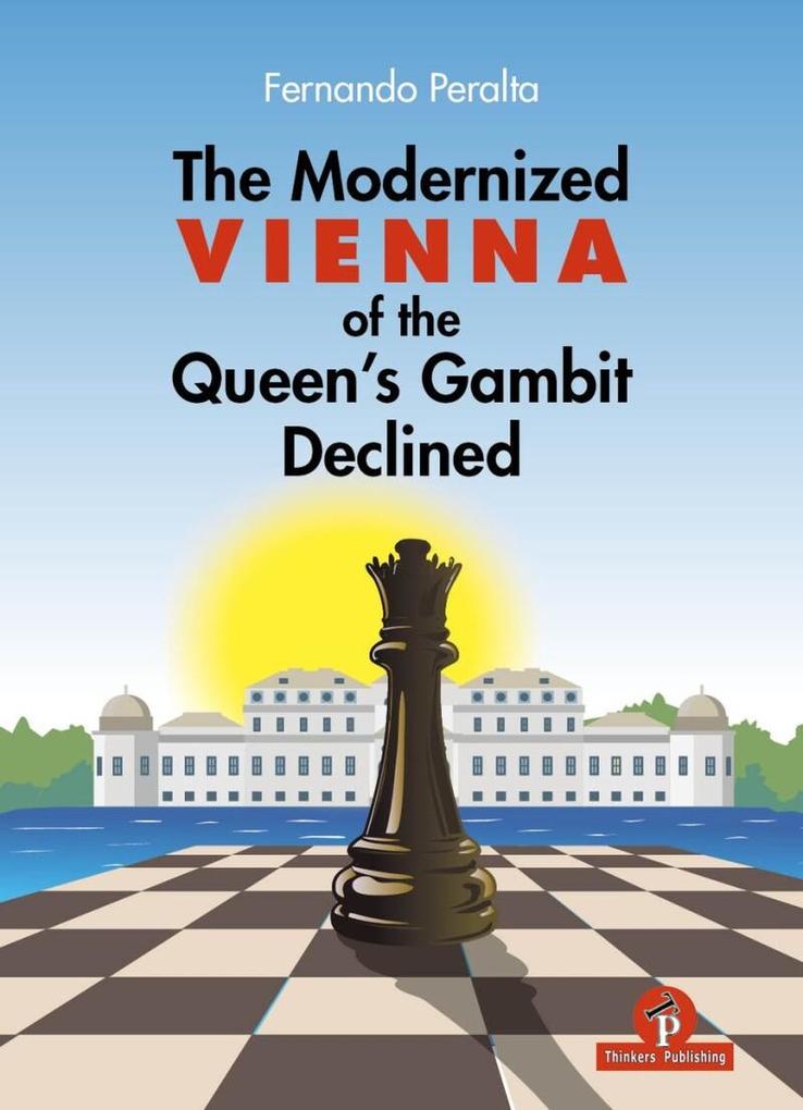The Modernized Vienna of the Queen's Gambit Declined