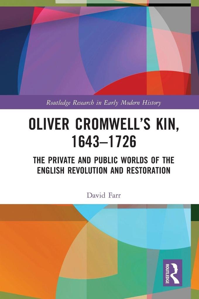 Oliver Cromwell's Kin 1643-1726
