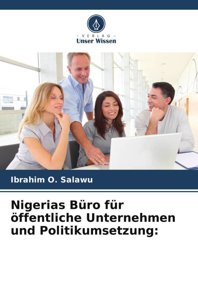 Nigerias Büro für öffentliche Unternehmen und Politikumsetzung:
