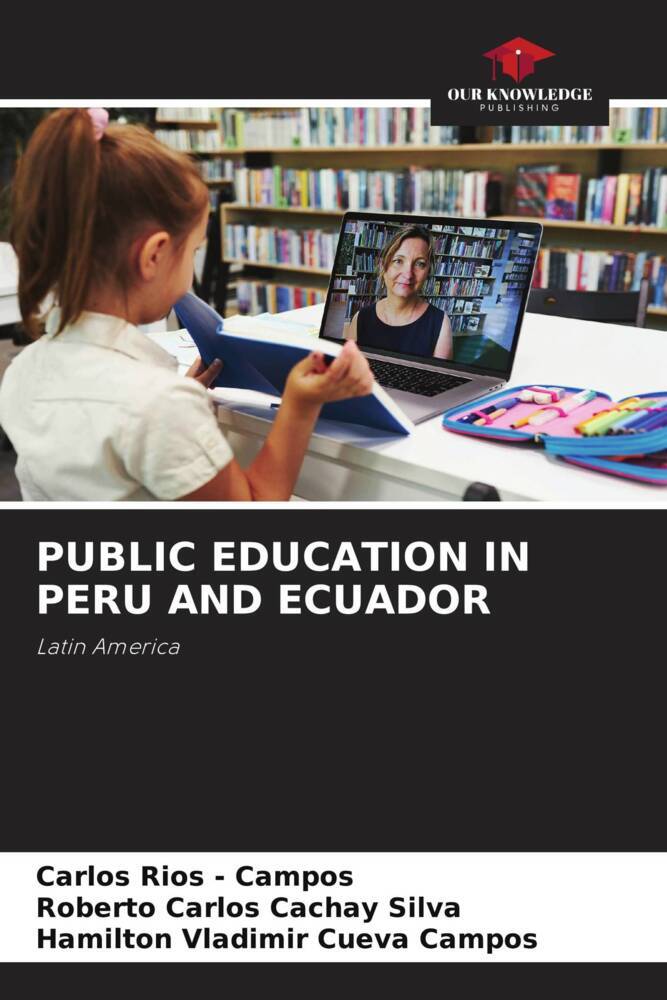 PUBLIC EDUCATION IN PERU AND ECUADOR