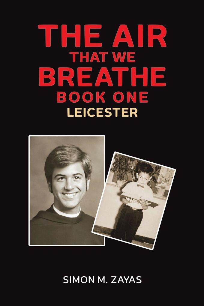 The Air That We Breathe - Book One