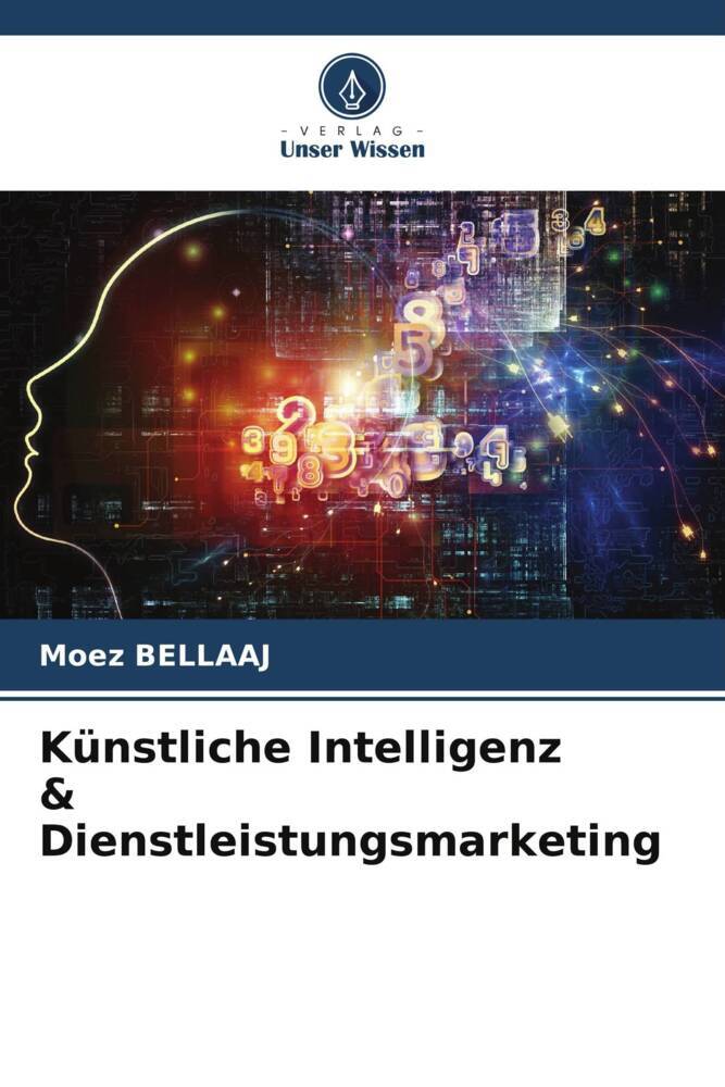 Künstliche Intelligenz & Dienstleistungsmarketing