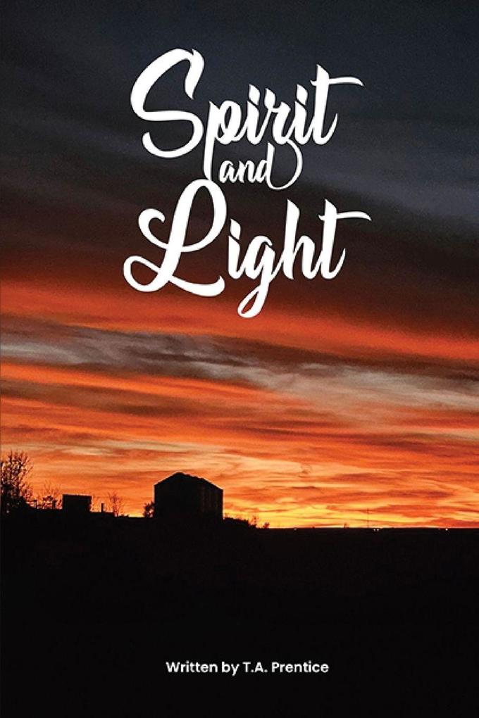 Spirit and Light