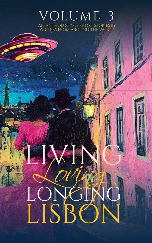 Living Loving Longing Lisbon