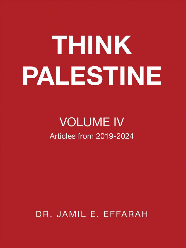 THINK PALESTINE VOLUME IV